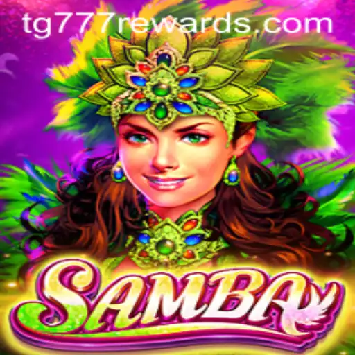 Discover the Excitement of Samba: A Glimpse into the Game TG777